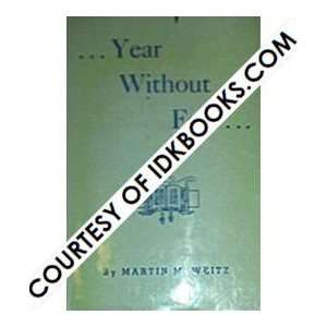  Year Without Fear by Martin M. Weitz (HARDCOVER) (1955) *PLUS* FREE 