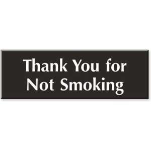  Thank You for Not Smoking Outdoor Engraved Sign, 12 x 4 