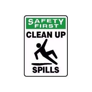  SAFETY FIRST CLEAN UP SPILLS (W/GRAPHIC) Sign   14 x 10 