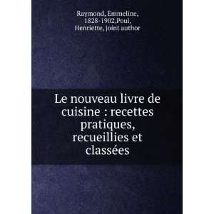   classÃ©es Emmeline, 1828 1902,Poul, Henriette, joint author Raymond