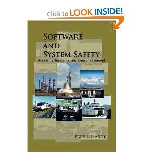  Software and System Safety Accidents, Incidents, and 