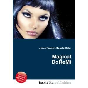  Magical DoReMi Ronald Cohn Jesse Russell Books