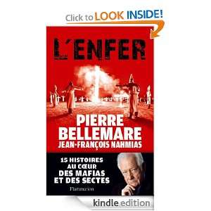 Enfer (French Edition) Pierre Bellemare, Jean François Nahmias 