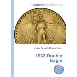  1933 Double Eagle Ronald Cohn Jesse Russell Books