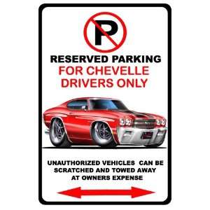  1970 Chevrolet Chevelle SS Muscle Car toon No Parking Sign 