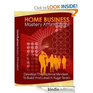 Home Business Mastery Affirmation   Develope The Optimal Mindset To 