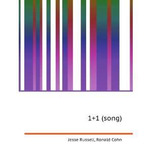  1+1 (song) Ronald Cohn Jesse Russell Books