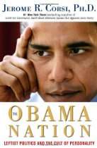  Books   The Obama Nation Leftist Politics and the Cult of 