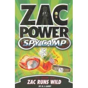  Zac Power   Zac Runs Wild H I Larry Books