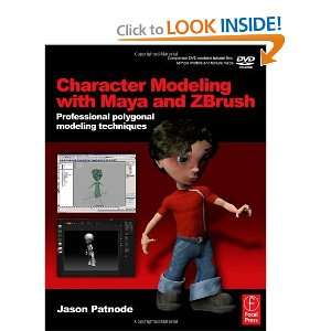  Character Modeling with Maya and ZBrush Professional 