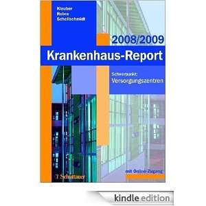 Krankenhaus Report 2008/2009 Schwerpunkt Versorgungszentren (German 