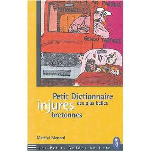  Petit Dictionnaire des plus belles injures bretonnes 