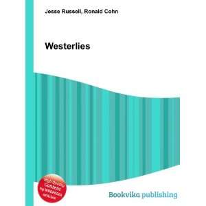  Westerlies Ronald Cohn Jesse Russell Books