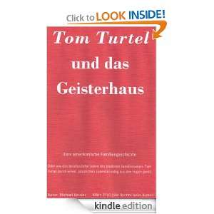 Tom Turtel und das Geisterhaus (German Edition) Michael Kessler 