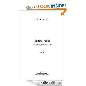 Bomba Verde (French Edition) Fabian Danhiez  Kindle Store