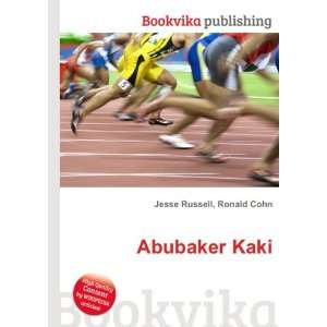  Abubaker Kaki Ronald Cohn Jesse Russell Books