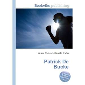  Patrick De Bucke Ronald Cohn Jesse Russell Books