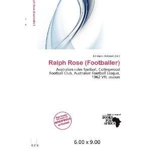    Ralph Rose (Footballer) (9786200688187) Germain Adriaan Books