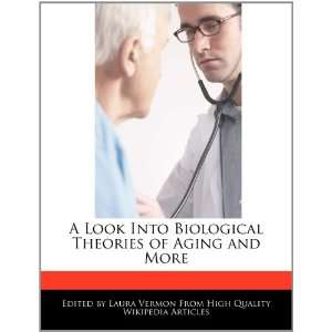   Theories of Aging and More (9781276163552) Laura Vermon Books
