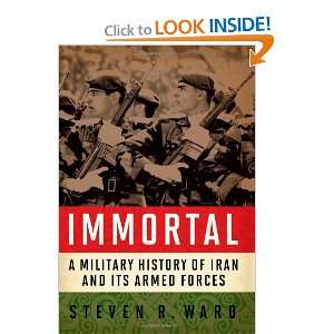   of Iran and Its Armed Forces [Hardcover] Steven R. Ward Books