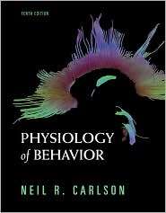 Physiology of Behavior, (0205666272), Neil R. Carlson, Textbooks 