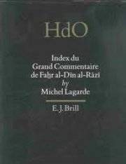 Index Du Grand Commentaire De Fahr Al Din Al Razi (Handbook of 