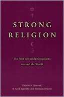 Strong Religion The Rise of Gabriel A. Almond