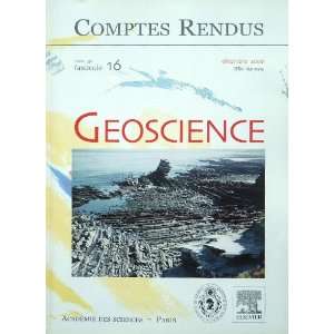   Rendus Géoscience (Volume 338 No 16 (2006)) Alain Tabbagh Books
