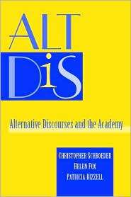 ALT DIS Alternative Discourses and the Academy, (0867095164 