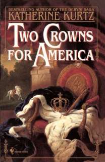   Two Crowns for America by Katherine Kurtz, Random 