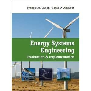  F. Vaneks L. Albrights Energy Systems Engineering(Energy 