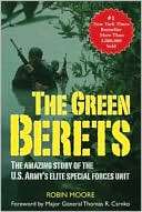   Berets The Amazing Story of the U.S. Armys Elite Special Forces Unit