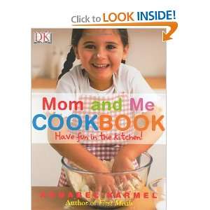  Mom and Me Cookbook [Hardcover] Annabel Karmel Books