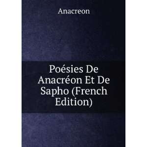   AnacrÃ©on Et De Sapho (French Edition) Anacreon  Books