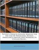 Pattous French english Manual For The Use Of Physicians, Nurses 