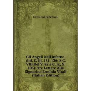 Gli Angeli Nellinferno. (Inf. C. Iii, 131 136; E C. VIII Del V. 82 a 