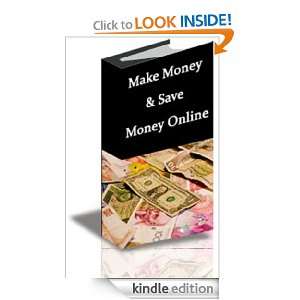 Make Money & Save Money Online M Kelly  Kindle Store