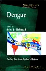 Dengue, Vol. 5, (1848162286), Scott B. Halstead, Textbooks   Barnes 