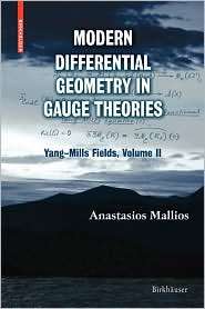 Modern Differential Geometry in Gauge Theories Yang Mills Fields 