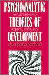 The Psychoanalytic Theories of Development An Integration 
