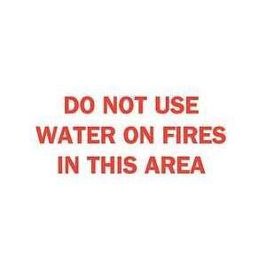 Sign,7x10,do Not Use Water On Fires   BRADY  Industrial 