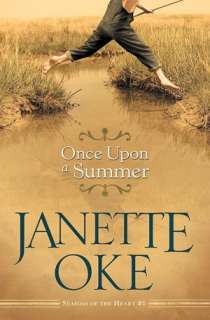   Once upon a Summer by Janette Oke, Baker Publishing 