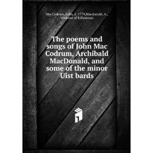  The poems and songs of John Mac Codrum, Archibald 