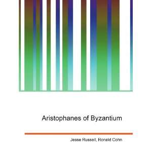    Aristophanes of Byzantium Ronald Cohn Jesse Russell Books