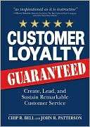 customer loyalty guaranteed chip r bell paperback $ 12 95