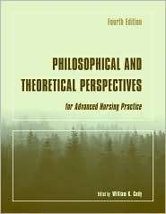 Philosophical and Theoretical Perspectives for Advanced Nursing 