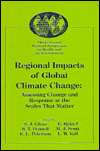 Regional Impacts of Global Climate Change Assessing Change and 