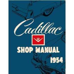  1954 CADILLAC 60 62 75 FLEETWOOD Service Shop Manual 