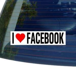  I Love Heart FACEBOOK   Window Bumper Sticker Automotive