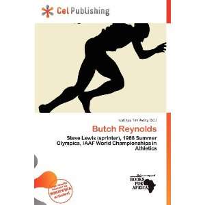  Butch Reynolds (9786200574008) Iustinus Tim Avery Books